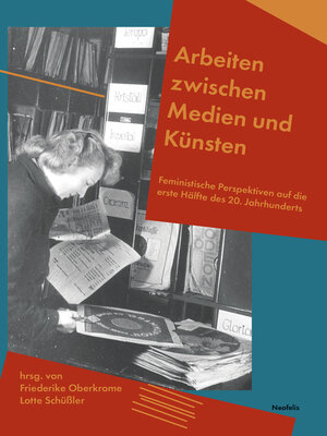 cover image of Arbeiten zwischen Medien und Künsten